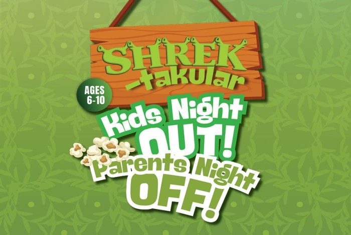 A wooden sign reads “Shrek-takular” with green frog silhouettes on the letters. Below it, bold text says “Kids Night OUT! Parents Night OFF!” with popcorn illustrations around it. A green circle on the left shows “Ages 6-10.” The background is green with a leafy pattern, evoking a swamp or forest theme.