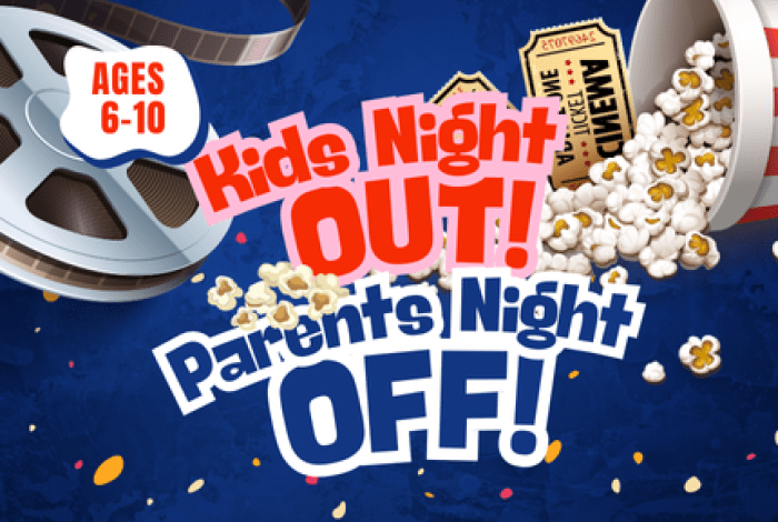 kids night out, parents night off with picture of popcorn and video reel