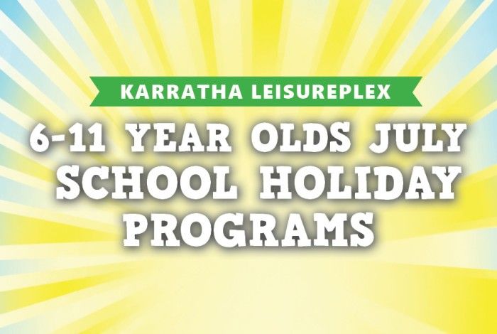 A bright promotional banner for Karratha Leisureplex's July School Holiday Programs for children aged 6 to 11 years. The design features a vibrant yellow and light blue sunburst background radiating from the centre, creating an energetic and fun feel. A green banner across the top displays "Karratha Leisureplex" in white text. Large bold white lettering in the centre reads: "6–11 Year Olds July School Holiday Programs."